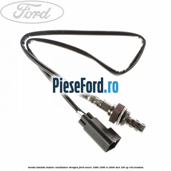 Sonda lambda inainte catalizator dreapta Ford Escort 1990-1995 RS 2000 4x4 150 cp N7A benzina