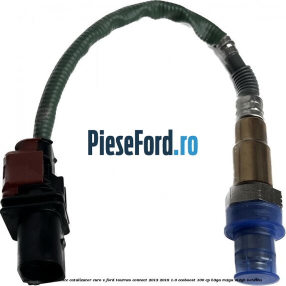 Sonda lambda inainte catalizator EURO V Ford Tourneo Connect 2013-2018 1.0 EcoBoost 100 cp B3GA, M2GA, M2GB benzina