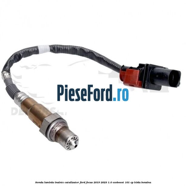 Sonda lambda inainte catalizator Ford Focus 2019-2023 1.0 EcoBoost 101 cp Sonda lambda inainte catalizator Ford Focus 2019-2023 1.0 EcoBoost 101 cp B3DA benzina