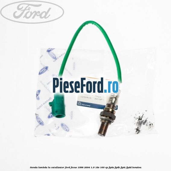 Sonda lambda la catalizator Ford Focus 1998-2004 1.6 16V 100 cp FYDA, FYDB, FYDC, FYDD benzina