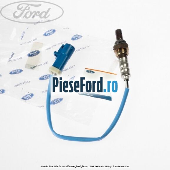 Sonda lambda la catalizator Ford Focus 1998-2004 RS 215 cp Sonda lambda la catalizator Ford Focus 1998-2004 RS 215 cp HMDA benzina