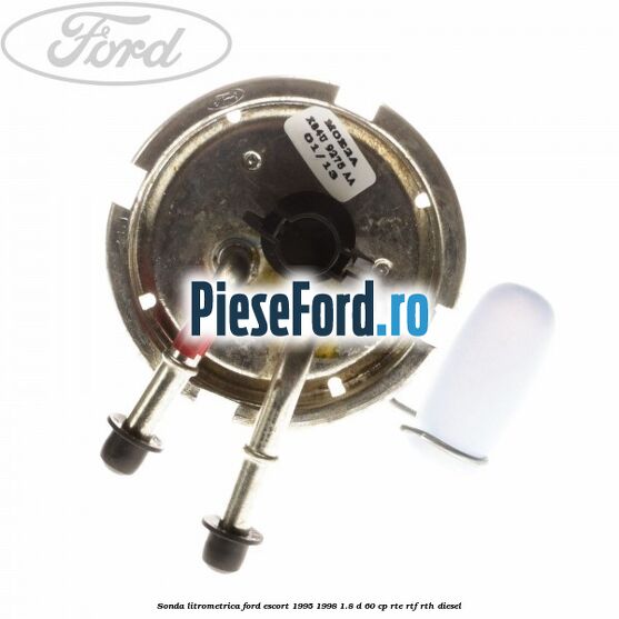Sonda litrometrica Ford Escort 1995-1998 1.8 D 60 cp RTE, RTF, RTH diesel