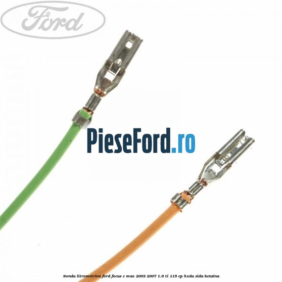 Sonda litrometrica Ford Focus C-Max 2003-2007 1.6 Ti 115 cp HXDA, SIDA benzina