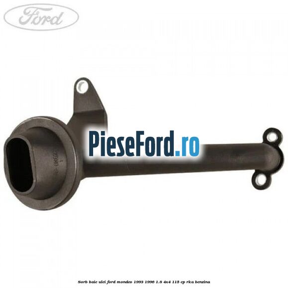 Sorb baie ulei Ford Mondeo 1993-1996 1.8 4x4 115 cp RKA benzina