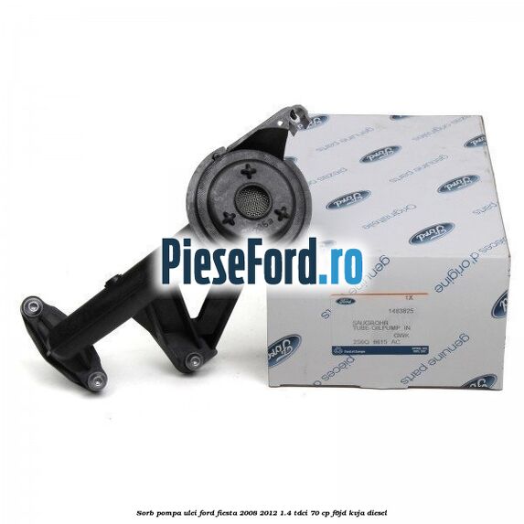 Sorb pompa ulei Ford Fiesta 2008-2012 1.4 TDCi 70 cp F6JD, KVJA diesel