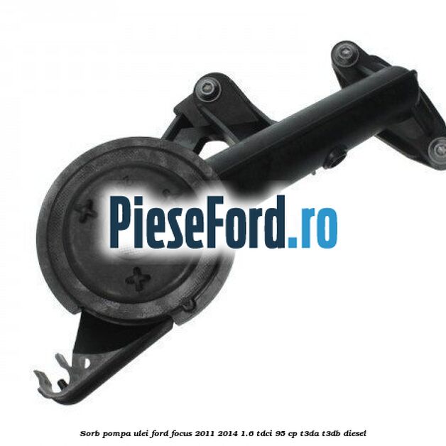Sorb pompa ulei Ford Focus 2011-2014 1.6 TDCi 95 cp Sorb pompa ulei Ford Focus 2011-2014 1.6 TDCi 95 cp T3DA, T3DB diesel