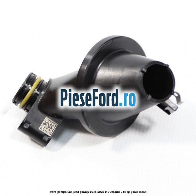Sorb pompa ulei Ford Galaxy 2015-2023 2.0 EcoBlue 150 cp YMCB diesel