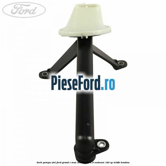 Sorb pompa ulei Ford Grand C-Max 2016-2020 1.5 EcoBoost 180 cp Sorb pompa ulei Ford Grand C-Max 2016-2020 1.5 EcoBoost 180 cp M9DB benzina