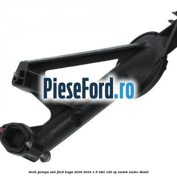 Sorb pompa ulei Ford Kuga 2016-2018 1.5 TDCi 120 cp XWMB, XWMC diesel