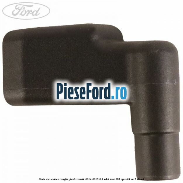 Sorb ulei cutie transfer Ford Transit 2014-2018 2.2 TDCi 4x4 155 cp Sorb ulei cutie transfer Ford Transit 2014-2018 2.2 TDCi 4x4 155 cp CV24, CVR5 diesel