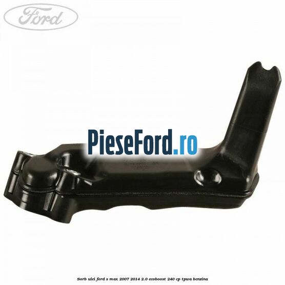 Sorb ulei Ford S-Max 2007-2014 2.0 EcoBoost 240 cp TPWA benzina