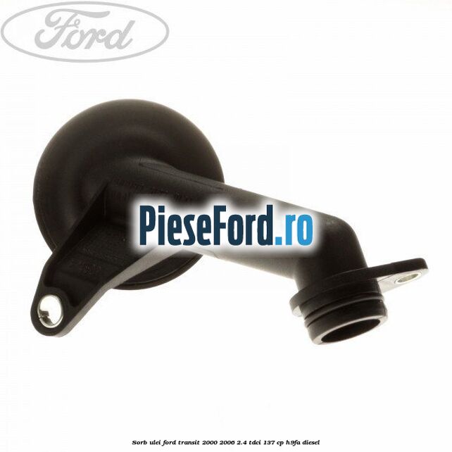 Sorb ulei Ford Transit 2000-2006 2.4 TDCi 137 cp H9FA diesel