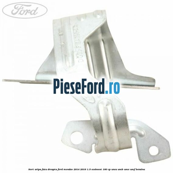 Sort aripa fata dreapta Ford Mondeo 2014-2018 1.5 EcoBoost 160 cp UNCA, UNCB, UNCE, UNCF benzina