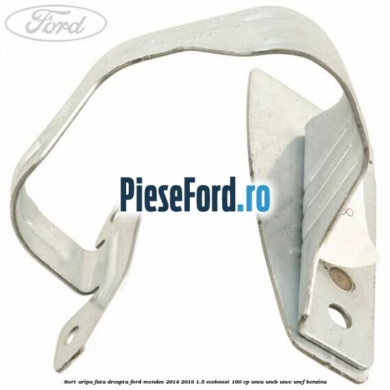 Sort aripa fata dreapta Ford Mondeo 2014-2018 1.5 EcoBoost 160 cp UNCA, UNCB, UNCE, UNCF benzina