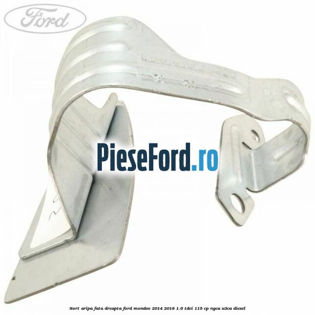 Sort aripa fata dreapta Ford Mondeo 2014-2018 1.6 TDCi 115 cp Sort aripa fata dreapta Ford Mondeo 2014-2018 1.6 TDCi 115 cp NGCA, U3CA diesel