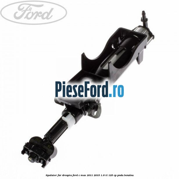 Spalator far dreapta Ford C-Max 2011-2015 1.6 Ti 125 cp PNDA benzina
