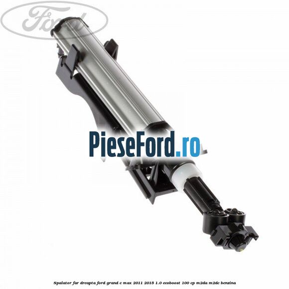 Spalator far dreapta Ford Grand C-Max 2011-2015 1.0 EcoBoost 100 cp M2DA, M2DC benzina