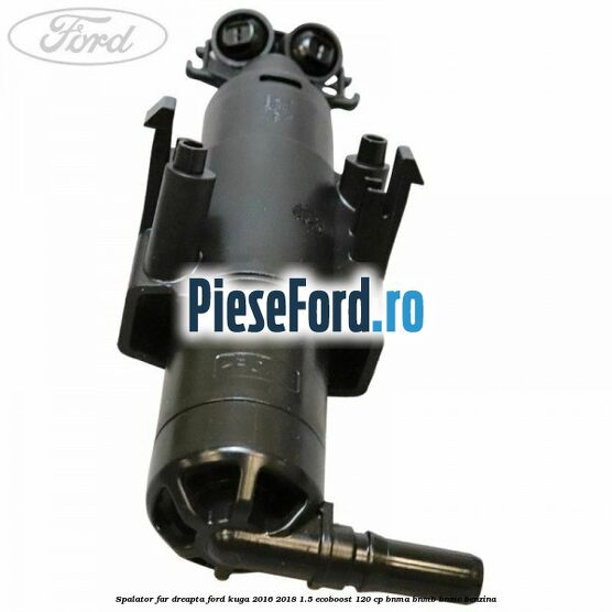 Spalator far dreapta Ford Kuga 2016-2018 1.5 EcoBoost 120 cp BNMA, BNMB, BNMC benzina
