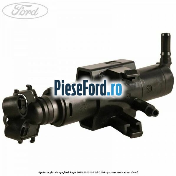 Spalator far stanga Ford Kuga 2013-2016 2.0 TDCi 120 cp XRMA, XRMB, XRMC diesel