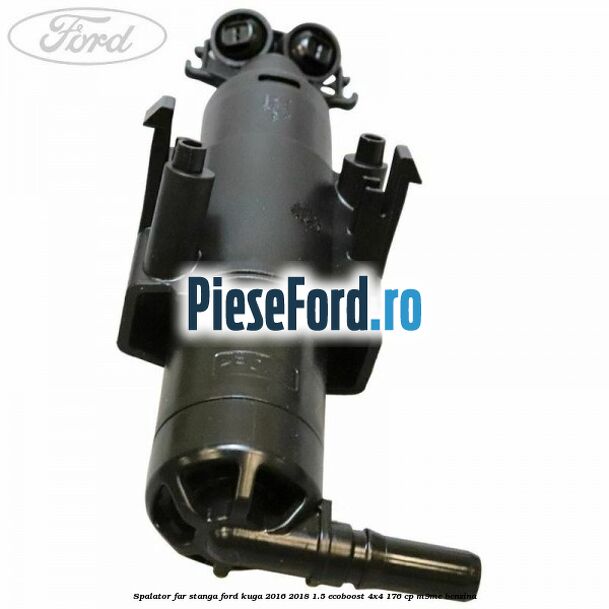 Spalator far stanga Ford Kuga 2016-2018 1.5 EcoBoost 4x4 176 cp M9ME benzina