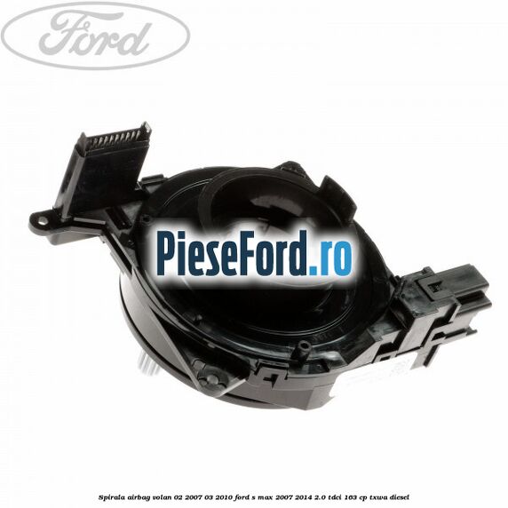 Spirala airbag volan 02/2007-03/2010 Ford S-Max 2007-2014 2.0 TDCi 163 cp Spirala airbag volan 02/2007-03/2010 Ford S-Max 2007-2014 2.0 TDCi 163 cp TXWA diesel