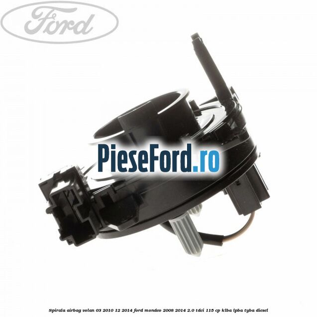 Spirala airbag volan 03/2010-12/2014 Ford Mondeo 2008-2014 2.0 TDCi 115 cp KLBA, LPBA, TYBA diesel