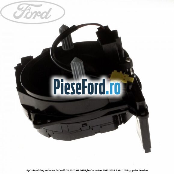 Spirala airbag volan cu IVD anii 03/2010-04/2015 Ford Mondeo 2008-2014 1.6 Ti 125 cp PNBA benzina