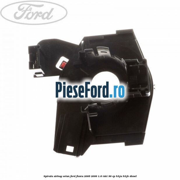 Spirala airbag volan Ford Fiesta 2005-2008 1.6 TDCi 90 cp Spirala airbag volan Ford Fiesta 2005-2008 1.6 TDCi 90 cp HHJA, HHJB diesel
