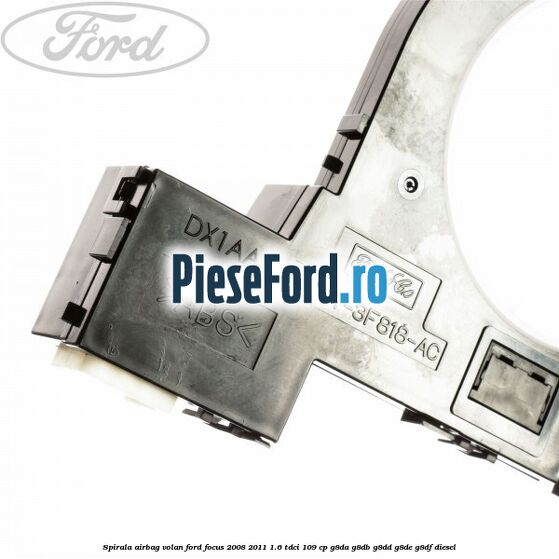 Spirala airbag volan Ford Focus 2008-2011 1.6 TDCi 109 cp G8DA, G8DB, G8DD, G8DE, G8DF diesel