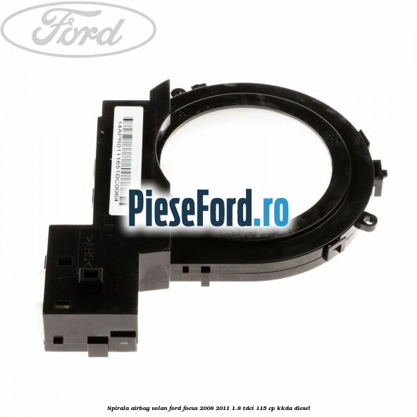 Spirala airbag volan Ford Focus 2008-2011 1.8 TDCi 115 cp Spirala airbag volan Ford Focus 2008-2011 1.8 TDCi 115 cp KKDA diesel