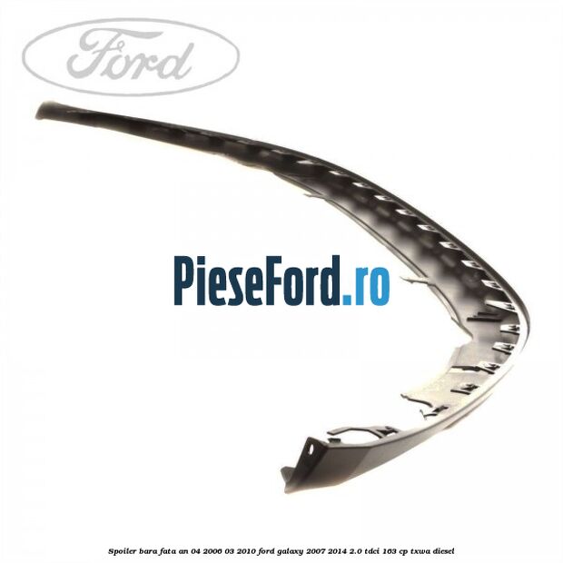 Spoiler bara fata an 04/2006-03/2010 Ford Galaxy 2007-2014 2.0 TDCi 163 cp