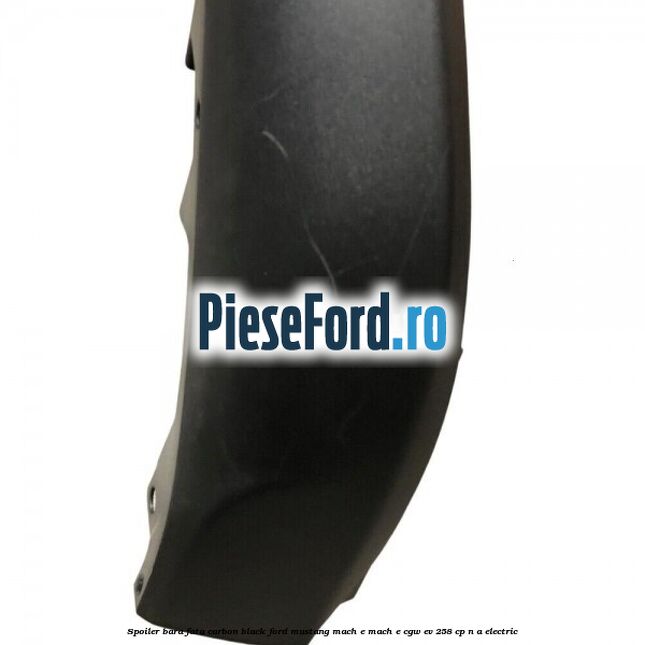 Spoiler bara fata carbon black Ford Mustang Mach-E MACH-E (CGW) EV 258 cp Spoiler bara fata carbon black Ford Mustang Mach-E MACH-E (CGW) EV 258 cp n/a electric