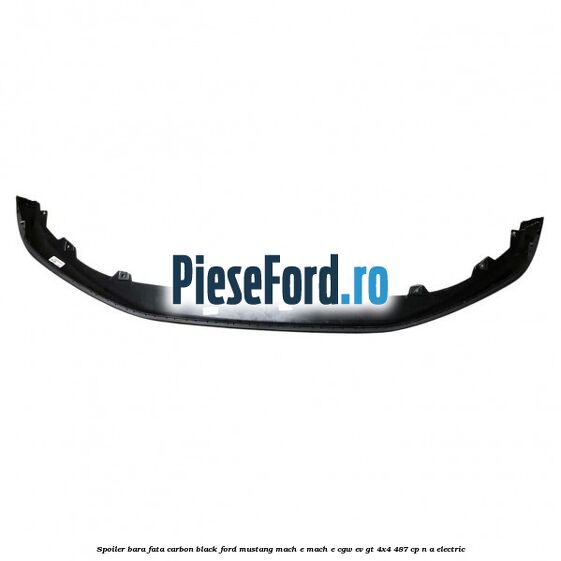 Spoiler bara fata carbon black Ford Mustang Mach-E MACH-E (CGW) EV GT 4x4 487 cp n/a electric
