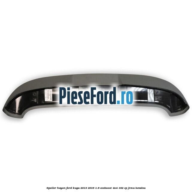 Spoiler hayon Ford Kuga 2013-2016 1.6 EcoBoost 4x4 182 cp JTMA benzina