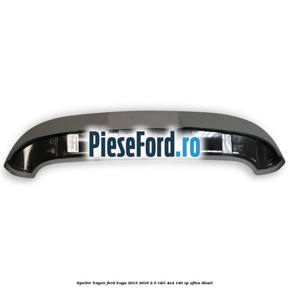 Spoiler hayon Ford Kuga 2013-2016 2.0 TDCi 4x4 140 cp UFMA diesel