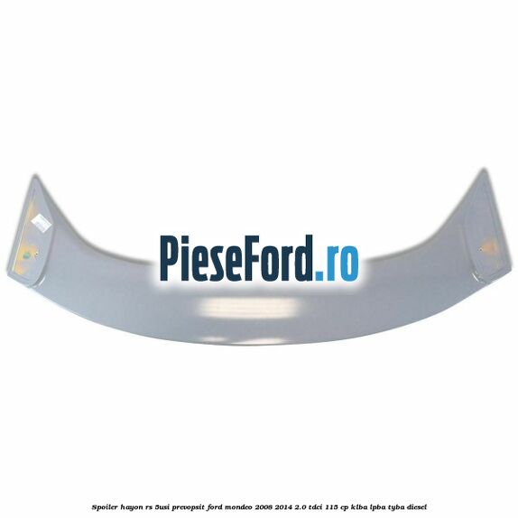 Spoiler Hayon RS (5Usi), prevopsit Ford Mondeo 2008-2014 2.0 TDCi 115 cp KLBA, LPBA, TYBA diesel