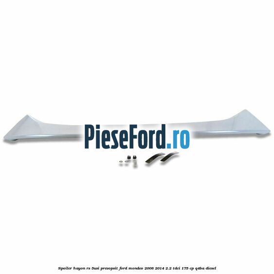Spoiler Hayon RS (5Usi), prevopsit Ford Mondeo 2008-2014 2.2 TDCi 175 cp Q4BA diesel