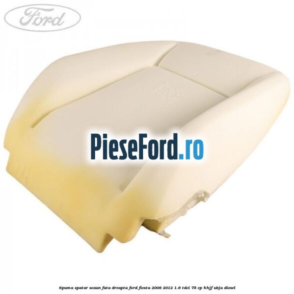 Spuma spatar scaun fata dreapta Ford Fiesta 2008-2012 1.6 TDCi 75 cp HHJF, UBJA diesel
