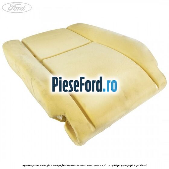 Spuma spatar scaun fata stanga Ford Tourneo Connect 2002-2014 1.8 Di 75 cp BHPA, P7PA, P7PB, R2PA diesel
