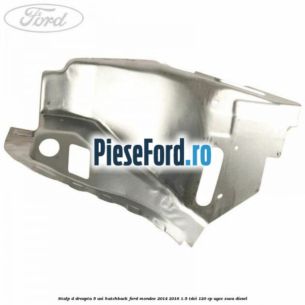 Stalp D dreapta, 5 usi hatchback Ford Mondeo 2014-2018 1.5 TDCi 120 cp UGCC, XUCA diesel