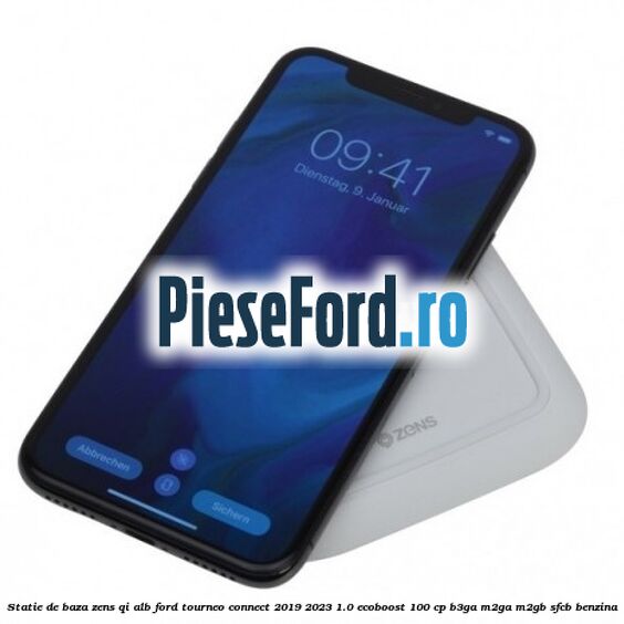 Statie de baza Zens Qi alb Ford Tourneo Connect 2019-2023 1.0 EcoBoost 100 cp Statie de baza Zens Qi alb Ford Tourneo Connect 2019-2023 1.0 EcoBoost 100 cp B3GA, M2GA, M2GB, SFCB benzina