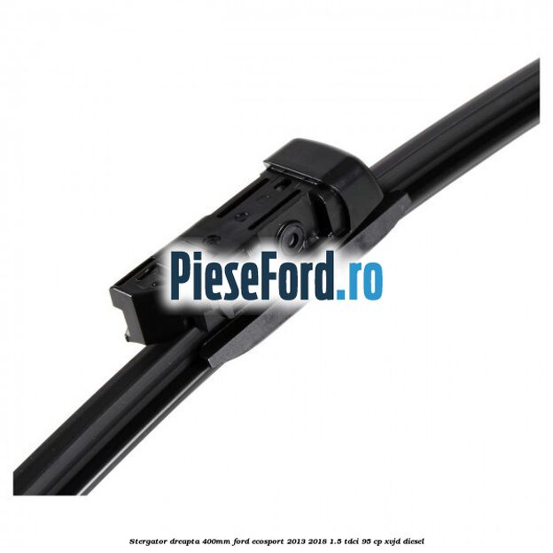 Stergator dreapta 400mm Ford EcoSport 2013-2018 1.5 TDCi 95 cp Stergator dreapta 400mm Ford EcoSport 2013-2018 1.5 TDCi 95 cp XVJD diesel