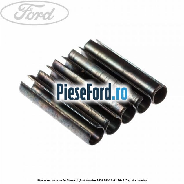 Stift actuator maneta timonerie Ford Mondeo 1993-1996 1.8 i 16V 115 cp RKA benzina
