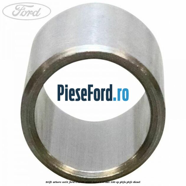 Stift arbore cotit Ford Transit 2006-2014 2.4 TDCi 100 cp PHFA, PHFC diesel