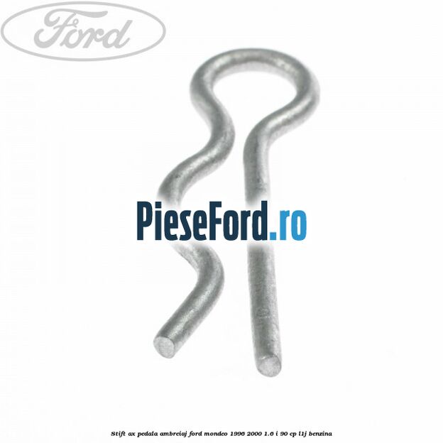 Stift ax pedala ambreiaj Ford Mondeo 1996-2000 1.6 i 90 cp L1J benzina