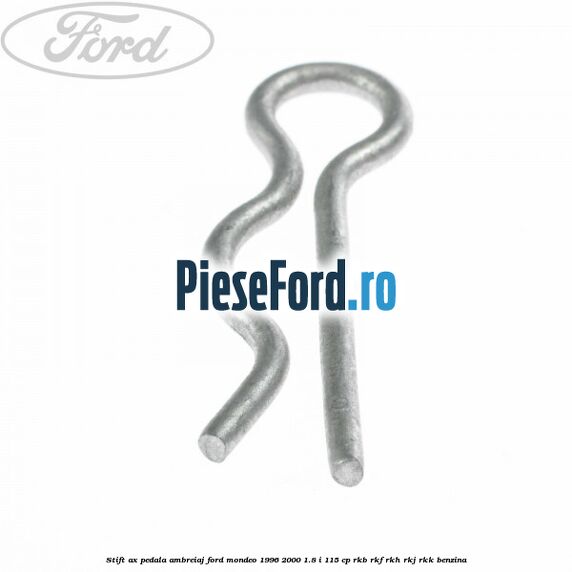 Stift ax pedala ambreiaj Ford Mondeo 1996-2000 1.8 i 115 cp RKB, RKF, RKH, RKJ, RKK benzina
