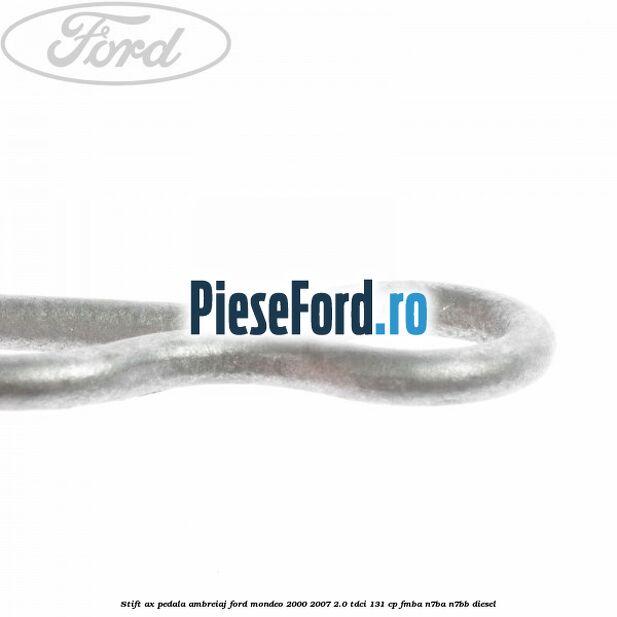 Stift ax pedala ambreiaj Ford Mondeo 2000-2007 2.0 TDCi 131 cp FMBA, N7BA, N7BB diesel