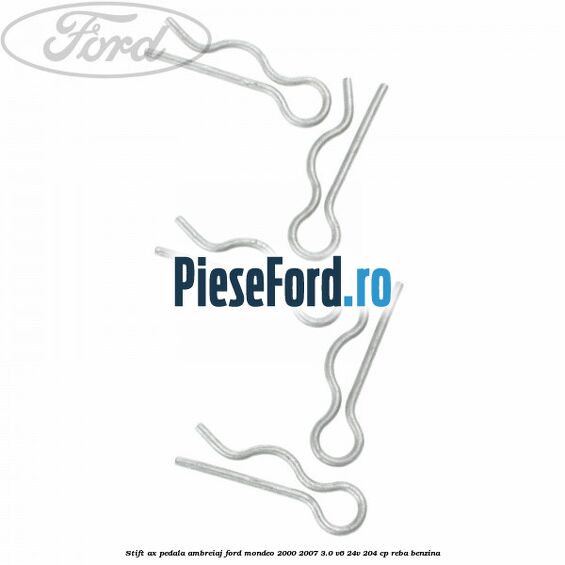 Stift ax pedala ambreiaj Ford Mondeo 2000-2007 3.0 V6 24V 204 cp REBA benzina