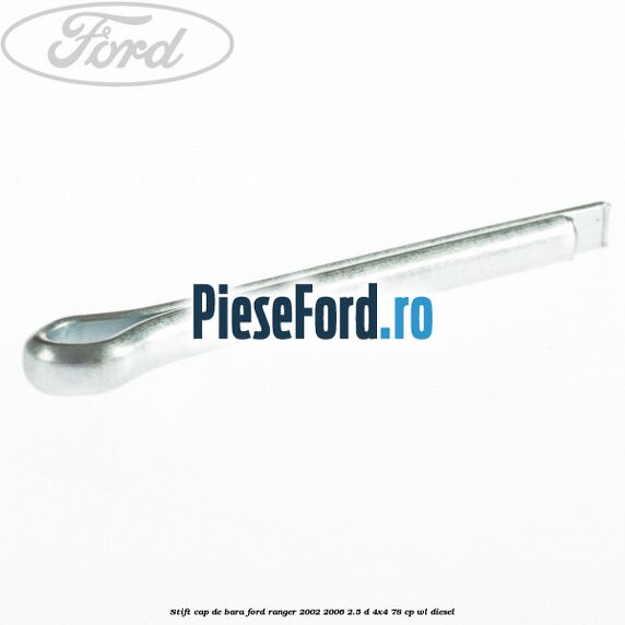 Stift cap de bara Ford Ranger 2002-2006 2.5 D 4x4 78 cp WL diesel