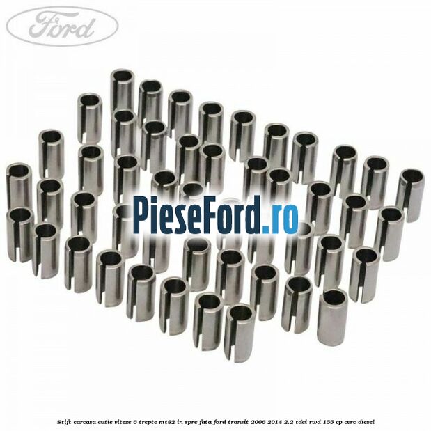 Stift carcasa cutie viteze 6 trepte MT82 in spre fata Ford Transit 2006-2014 2.2 TDCi RWD 155 cp Stift carcasa cutie viteze 6 trepte MT82 in spre fata Ford Transit 2006-2014 2.2 TDCi RWD 155 cp CVRC diesel